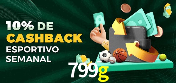 10% de bônus de cashback na 799g